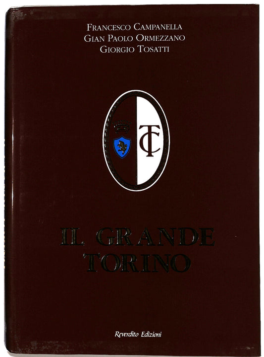 EBOND Il Grande Torino Reverdito Edizioni Libro LI035880