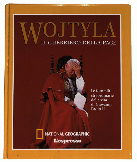 EBOND Wojtyla Il Guerriero Della Pace National Geographic Libro LI035926