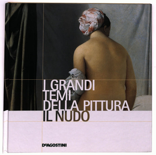 EBOND I Grandi Temi Della Pittura N. 1 Il Nudo Libro LI035952