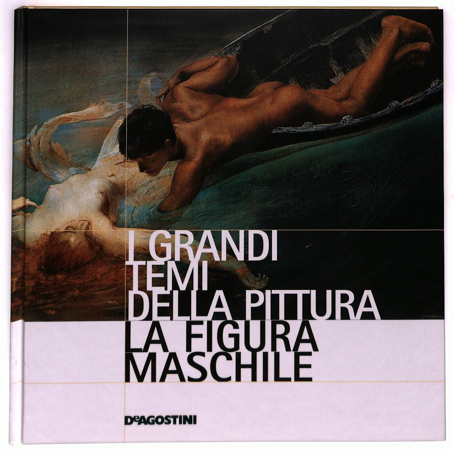 EBOND I Grandi Temi Della Pittura N. 49 La Figura Maschile Libro LI035956