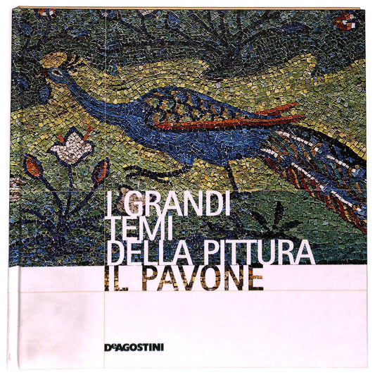 EBOND I Grandi Temi Della Pittura N. 56 Il Pavone Libro LI035960