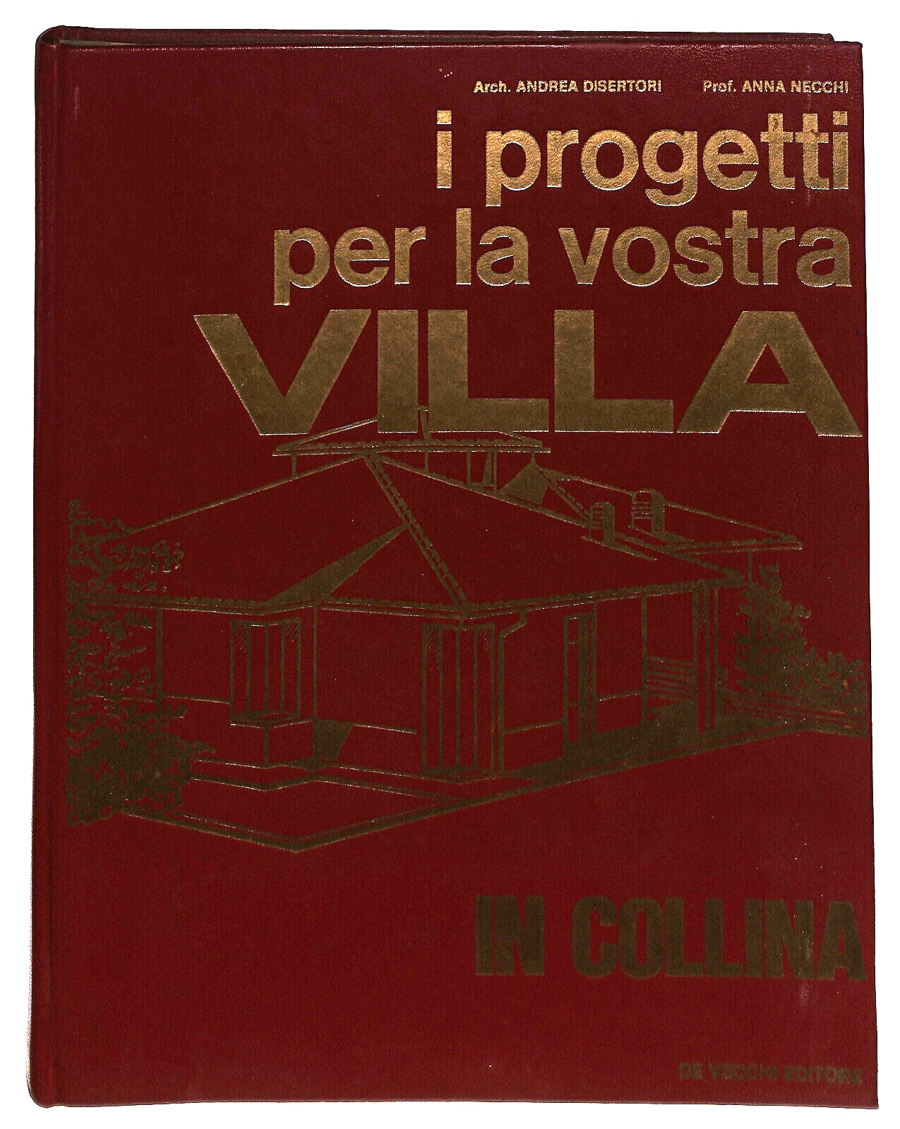 EBOND I Progetti Per La Vostra Villa In Collina + 3 Piantine Libro LI035970