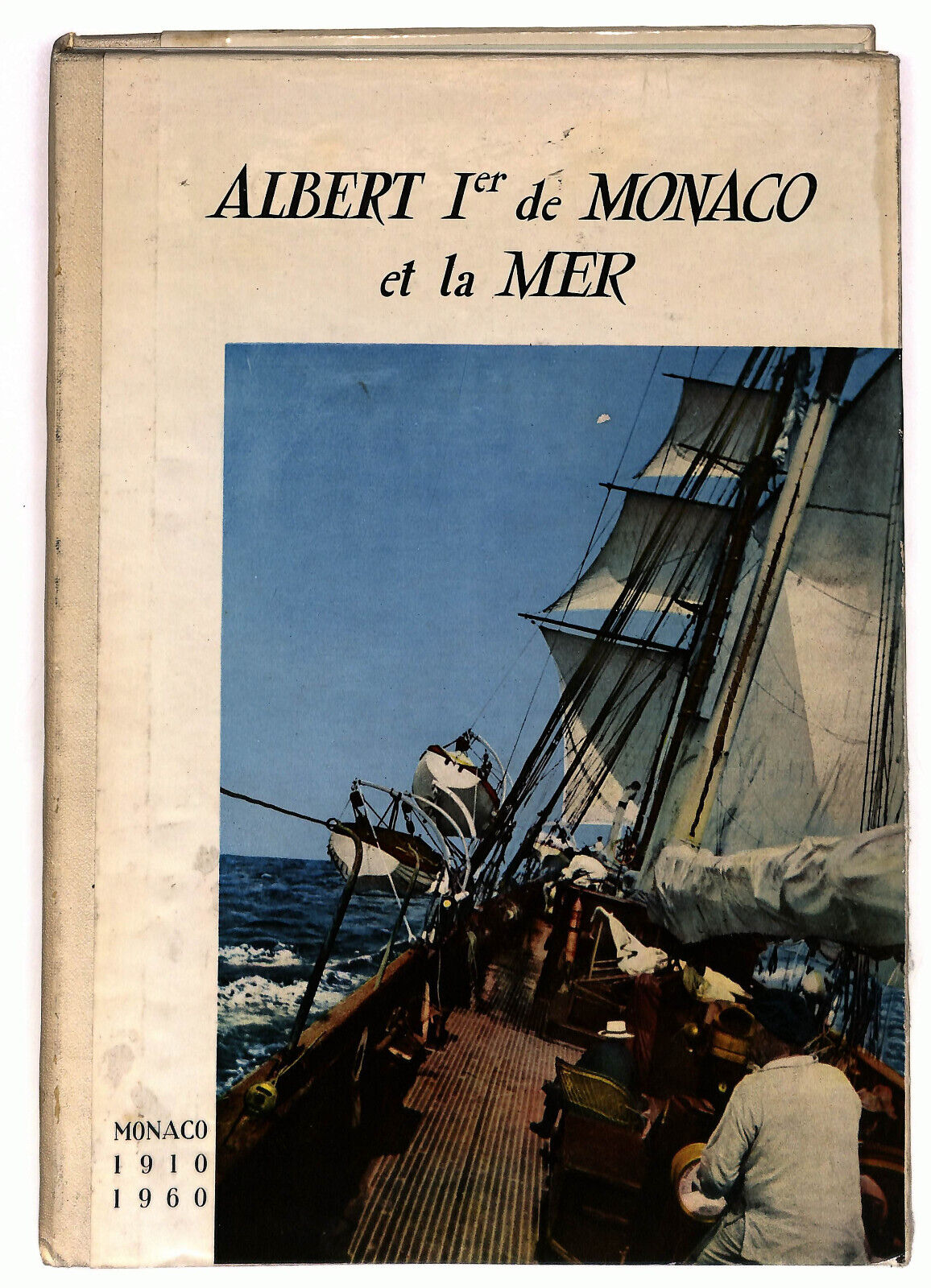 EBOND Albert Ier De Monaco Et La Mer Musee Oceanographique Monaco Libro LI035971