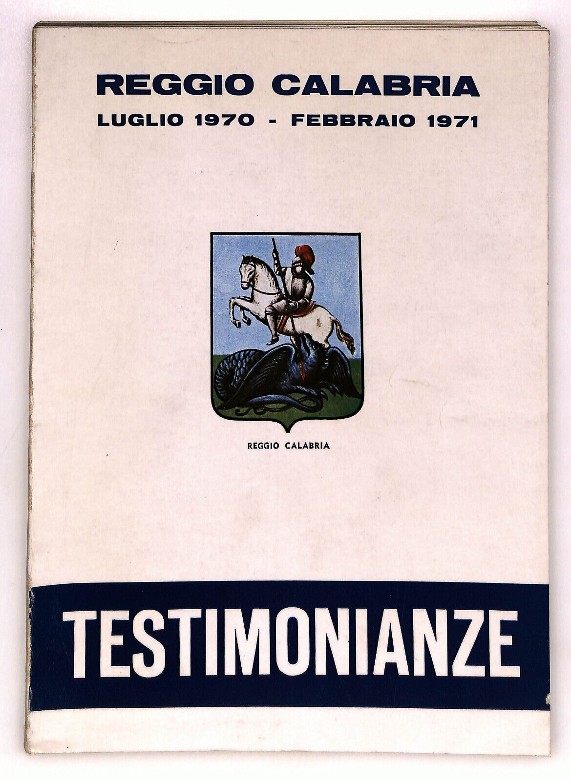EBOND Testimonianze Reggio Calabria Luglio 1970- Febbraio 1971 Libro LI036002