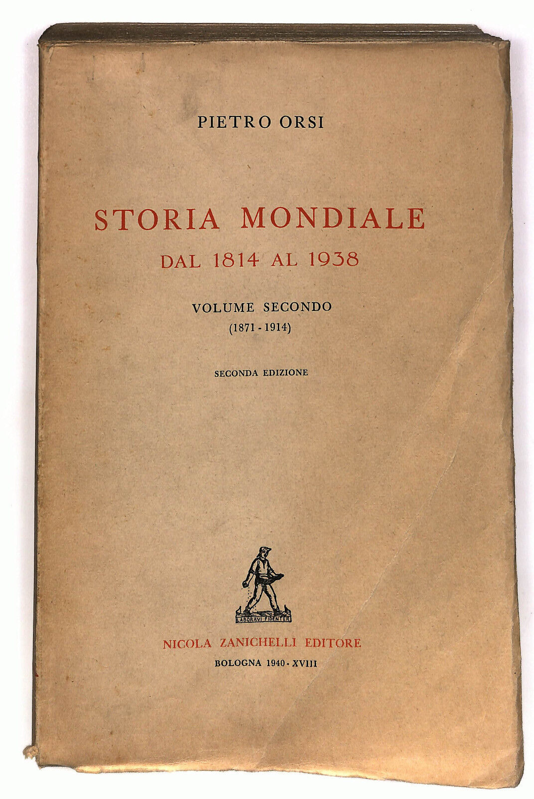 EBOND Storia Mondiale Dal 1814 Al 1938 Vol 2 Di Pietro Orsi 1940 Libro LI036009