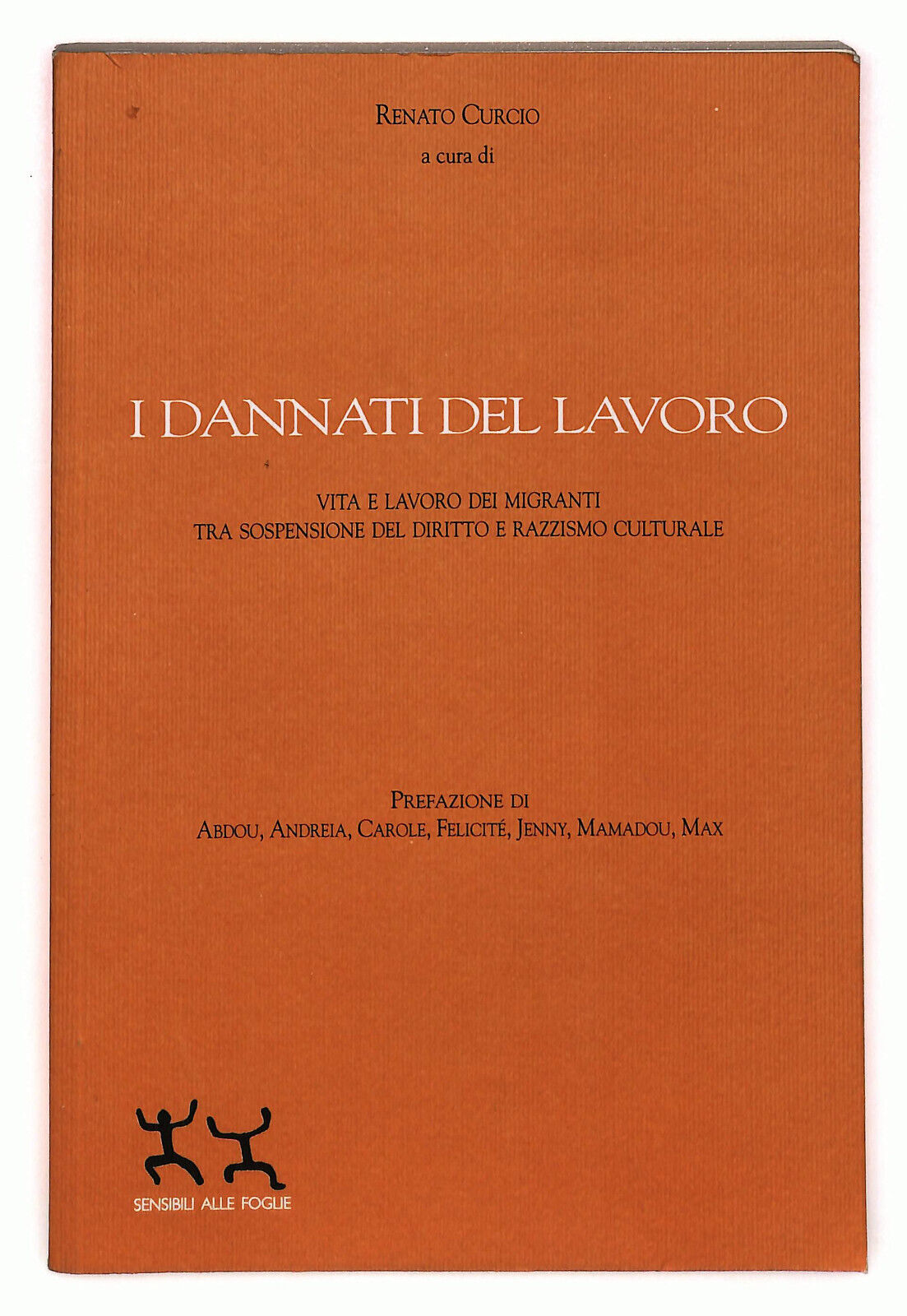 EBOND I Dannati Del Lavoro Di Renato Curcio Libro LI036016