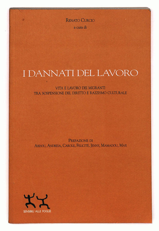 EBOND I Dannati Del Lavoro Di Renato Curcio Libro LI036016
