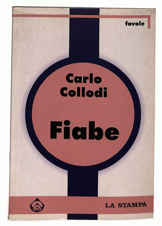 EBOND Fiabe Di Carlo Collodi La Stampa Libro LI036021