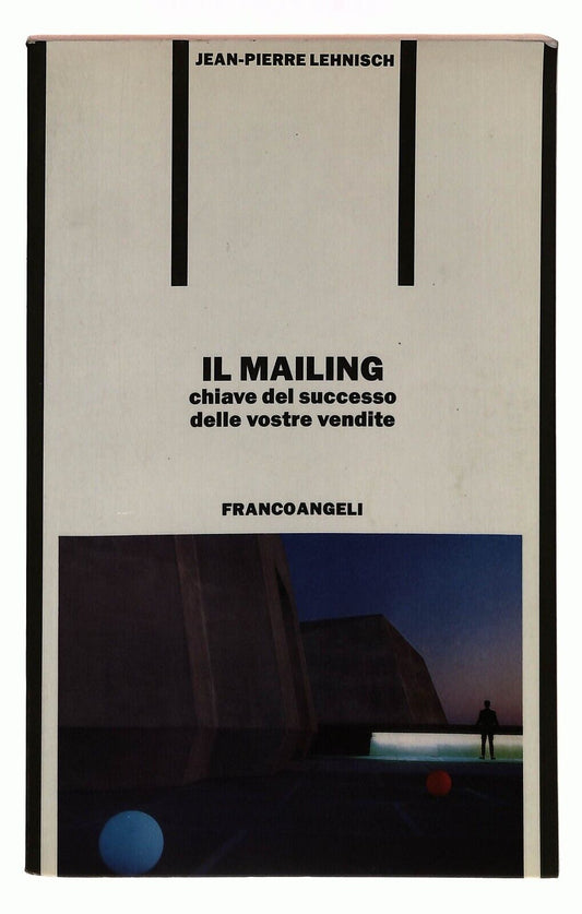 EBOND Il Mailing. Chiave Del Successo Delle Vostre Vendite Libro LI036036