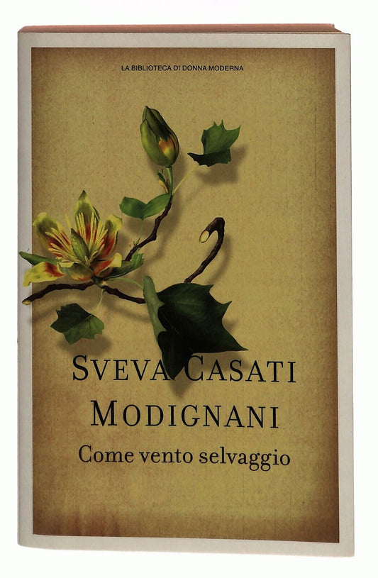 EBOND Come Il Vento Sveva Casati Modignani Donna Moderna 2003 Libro LI036059