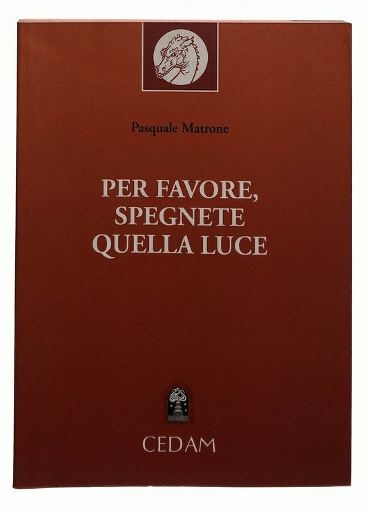 EBOND Per Favore, Spegnete Quella Luce. Per Le Scuole Libro LI036062