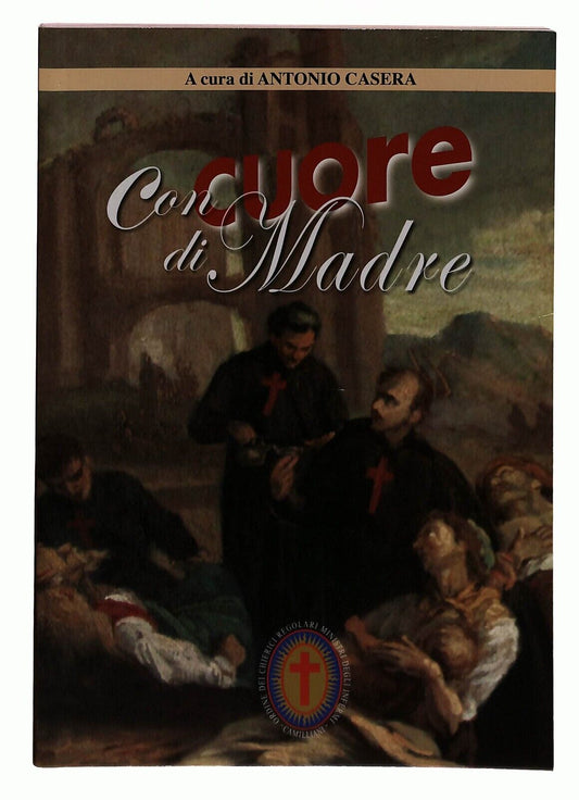 EBOND Con Cuore Di Madre A Cura Di Padre Antonio Casera Libro LI036066