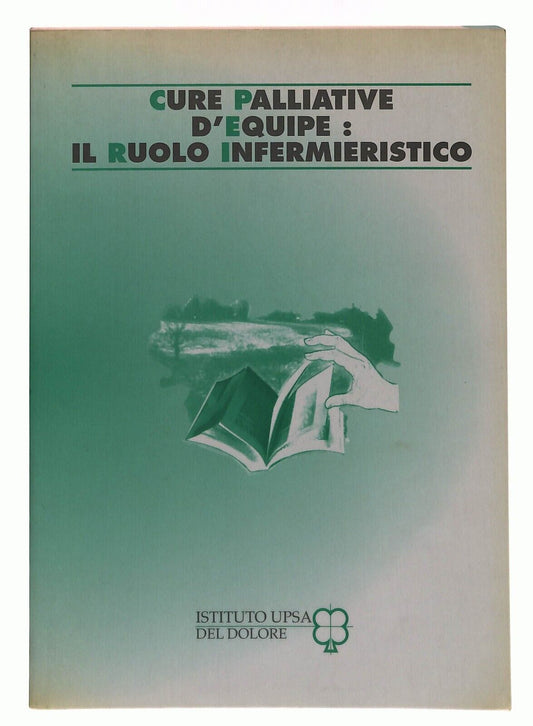 EBOND Cure Palliative D'equipe: Il Ruolo Infermieristico De Conno Libro LI036067