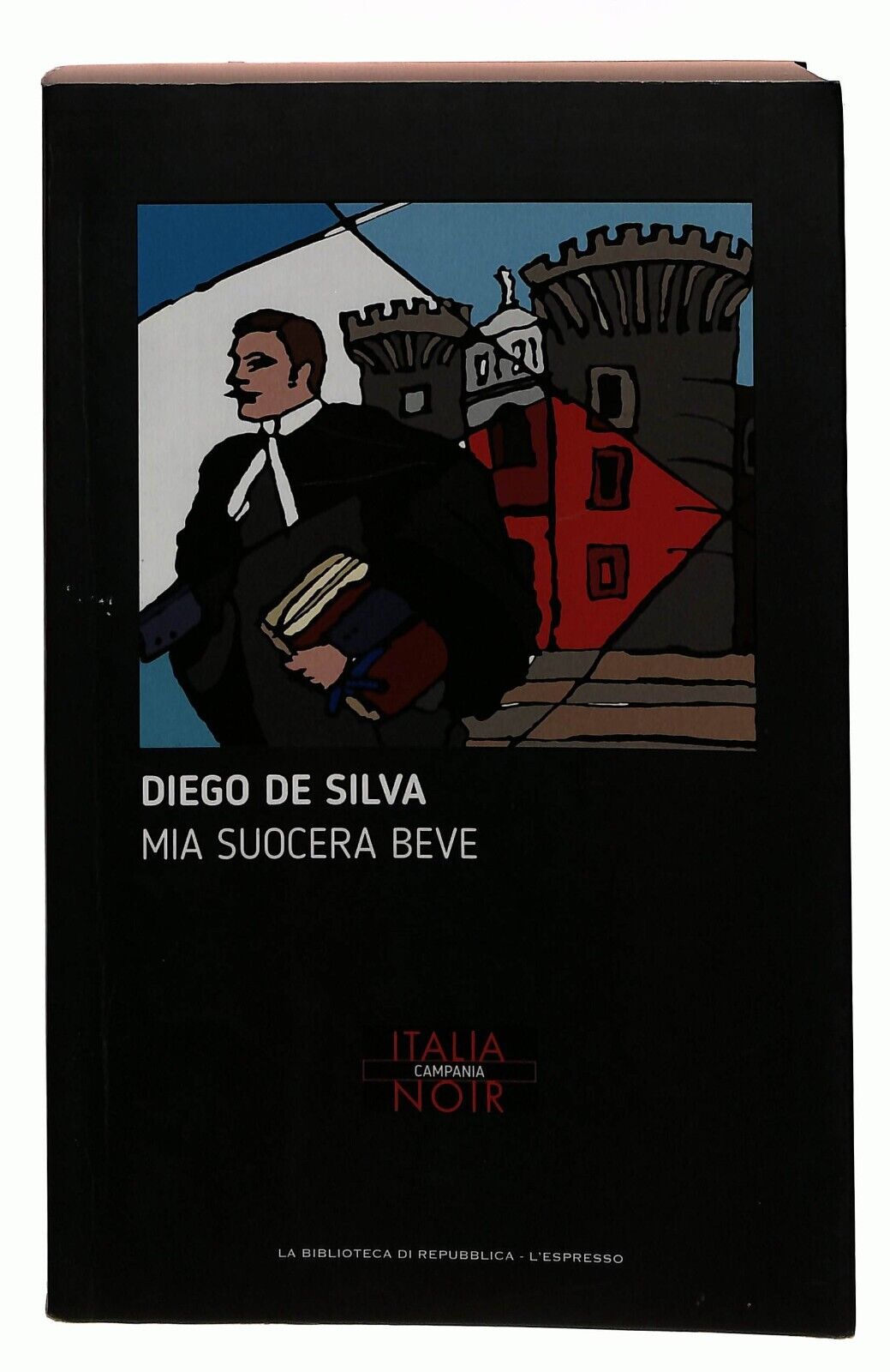 EBOND Mia Suocera Beve Diego De Silva Repubblica 2016 Libro LI036088