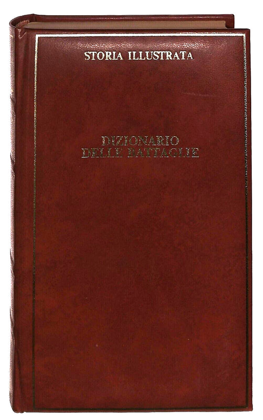 EBOND Dizionario Delle Battaglie Storia Illustrata Mondadori Libro LI036109