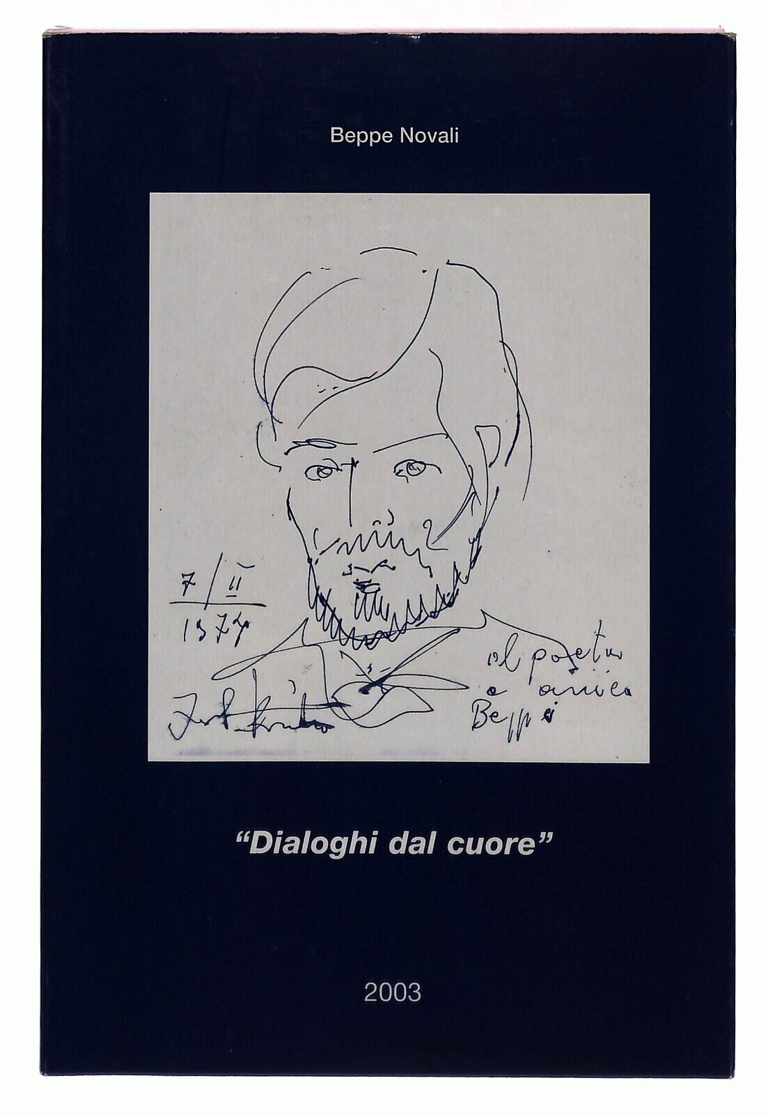 EBOND Dialoghi Dal Cuore Beppe Novali 2003 Libro LI036127