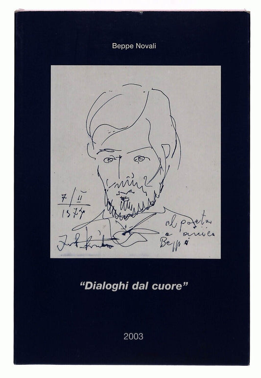 EBOND Dialoghi Dal Cuore Beppe Novali 2003 Libro LI036127