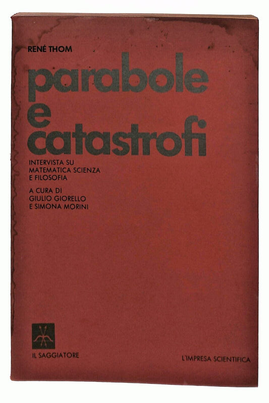 EBOND Parabole e Catastrofi Rene Thom Il Saggiatore 1980 Libro LI036206
