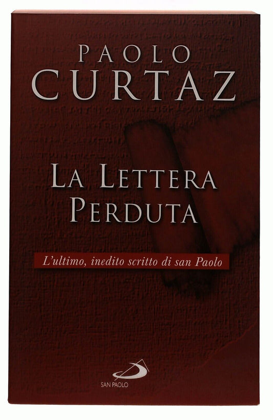 EBOND La Lettera Perduta Paolo Curtaz San Paolo 2008  Libro LI036222