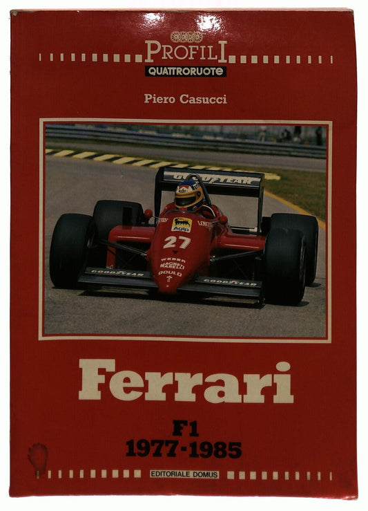EBOND Ferrari F1 1977-1985 V.3 Piero Casucci Domus Quattroruote Libro LI036228