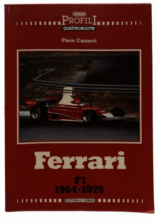 EBOND Ferrari F1 1964-1976 V.2 Piero Casucci Domus Quattroruote Libro LI036229