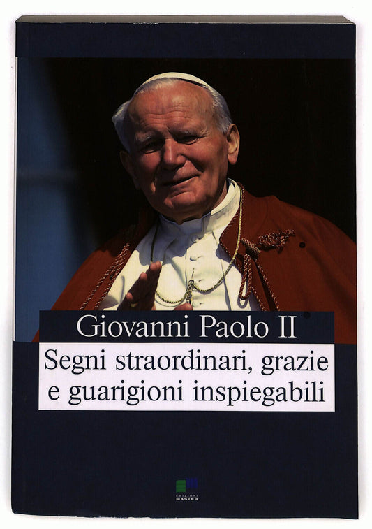 EBOND Giovanni Paolo Ii Segni Straordinari Libro LI036257