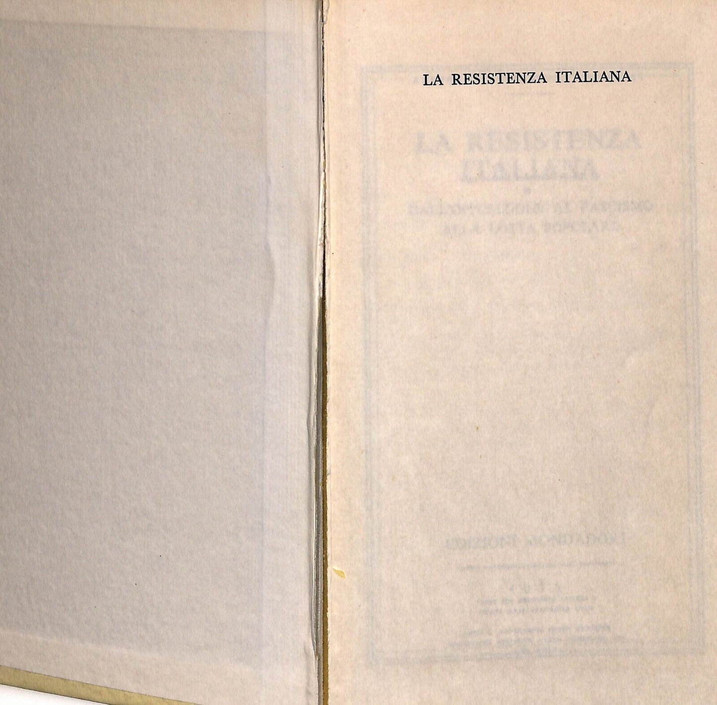 EBOND La Resistenza Italiana Mondadori 1975 Libro LI036261