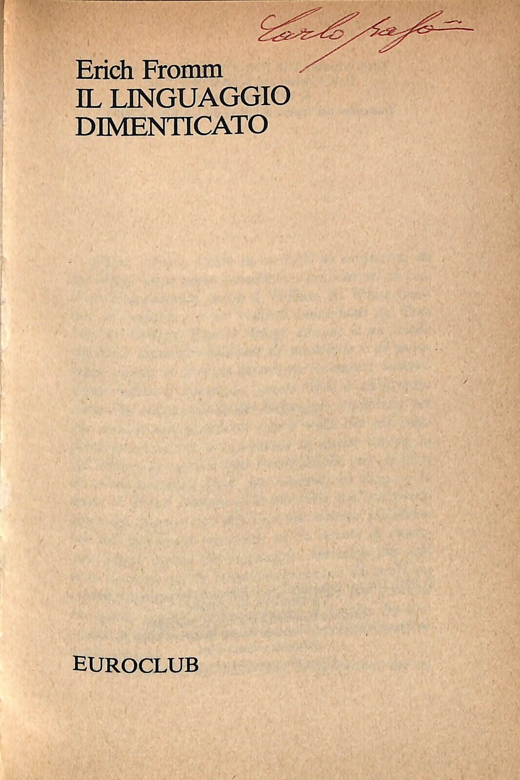 EBOND Il Linguaggio Dimenticato Di Erich Fromm Libro LI036264
