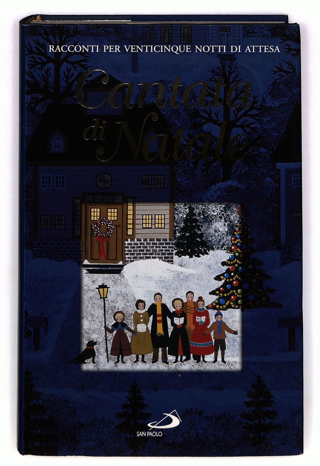 EBOND Cantata Di Natale Racconti Per 25 Giorni Di Attesa Libro LI036276
