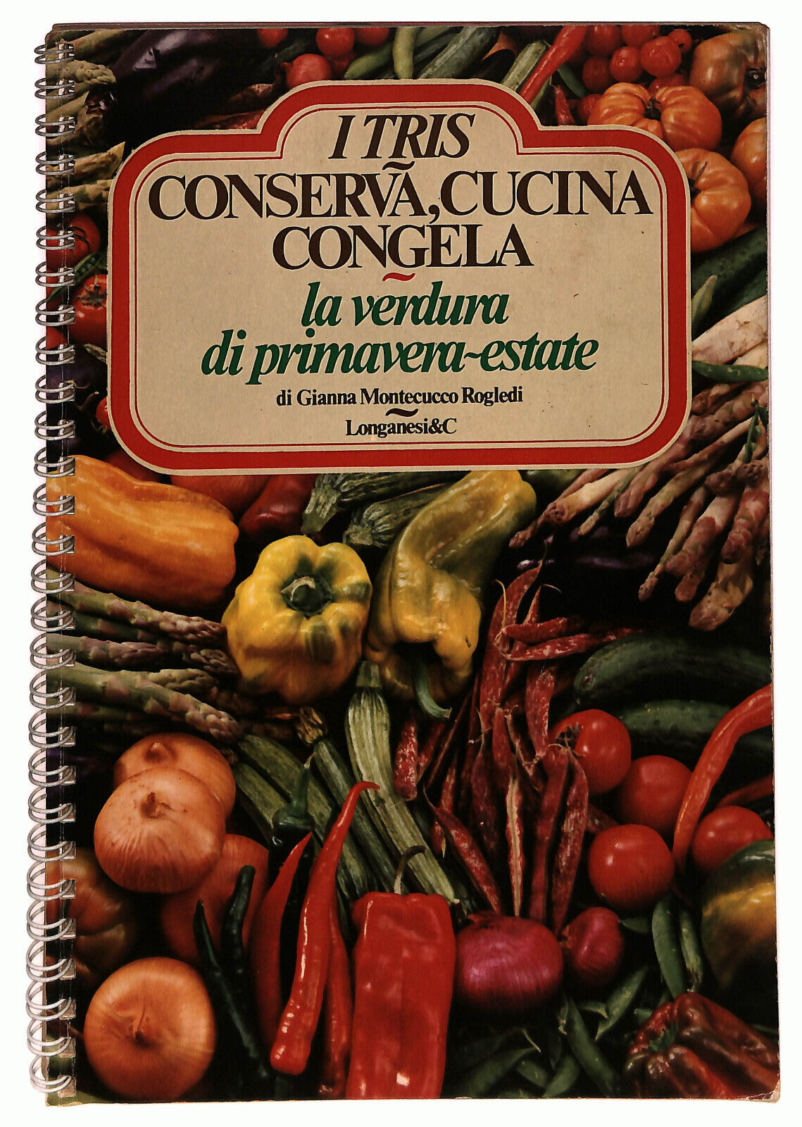 EBOND I Tris Conserva, Cucina Congela La Verdura Di Primavera... Libro LI036311