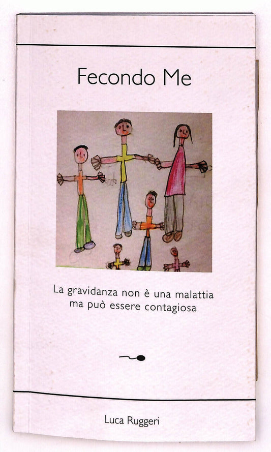 EBOND Fecondo Me Di Luca Ruggeri Libro LI036314