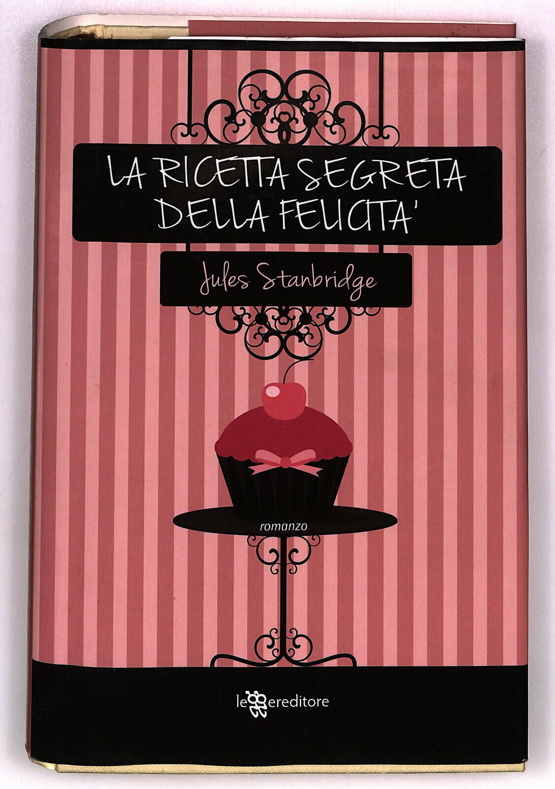 EBOND La Ricetta Segreta Della Felicita Di Jules Stanbridge Libro LI036333