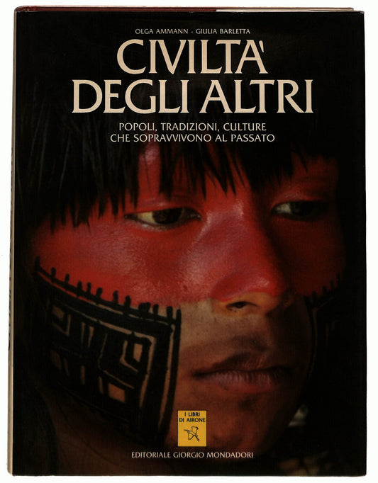 EBOND Civilta Degli Altri Di Olga Ammann e Giulia Barletta Libro LI036501