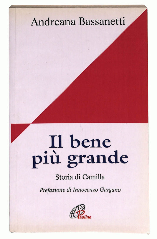 EBOND Il Bene Piu Grande Di Andreana Bassanetti Libro LI036505