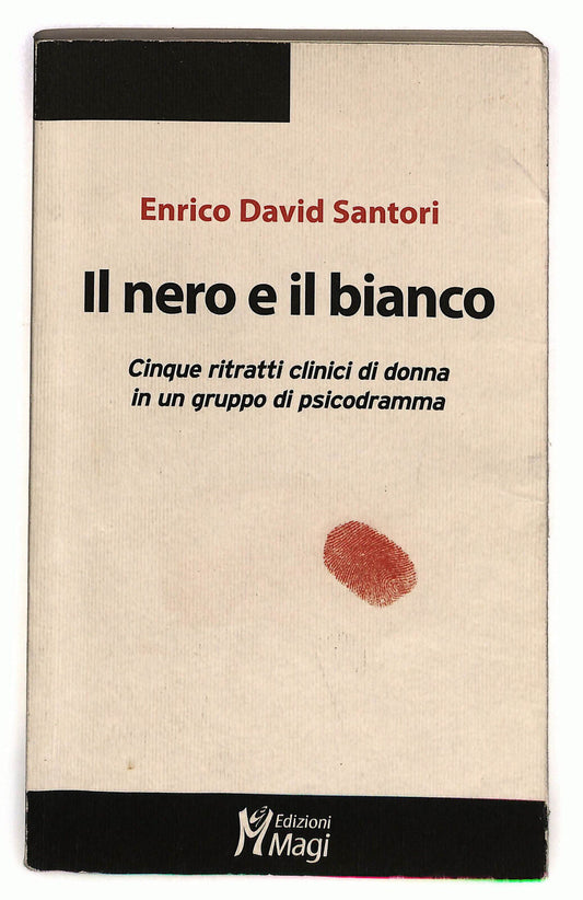 EBOND Il Nero e Il Bianco Di Enrico David Santori Libro LI036527