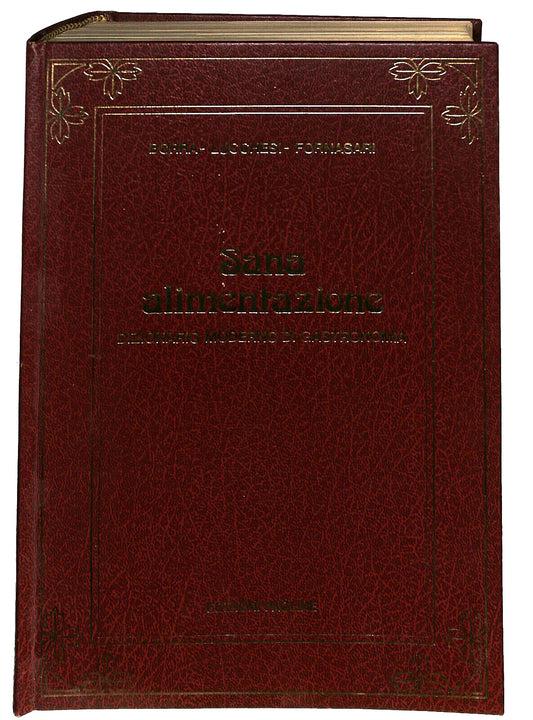 EBOND Sana Alimentazione Dizionario Moderno Di Gastronomia Libro LI036531