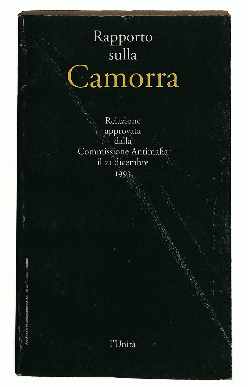 EBOND Rapporto Sulla Camorra L'unita Libro LI036539