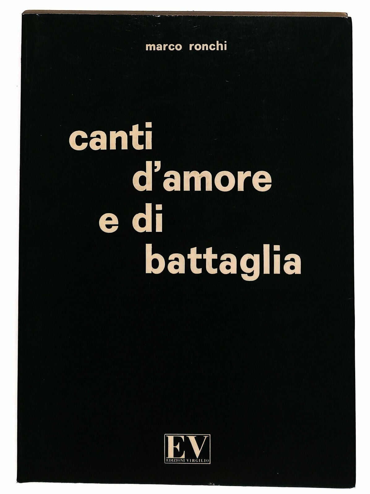 EBOND Canti D'amore e Di Battaglia Di Marco Ronchi Libro LI036569