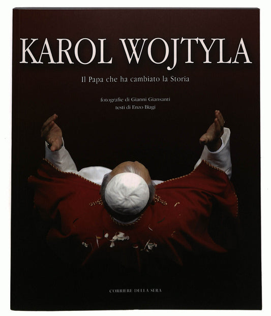 EBOND Karol Wojtyla Il Papa Che Ha Cambiato La Storia Libro LI036582