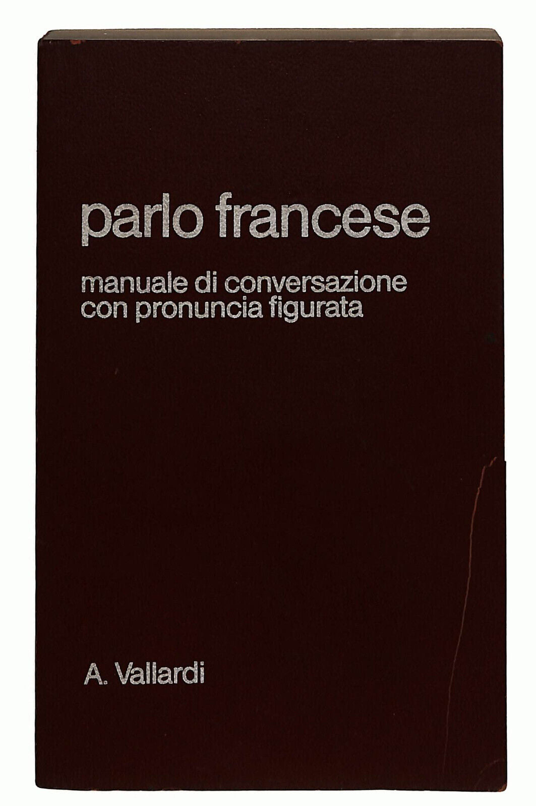 EBOND Parlo Francese Manuale Di Conversazione Libro LI036583