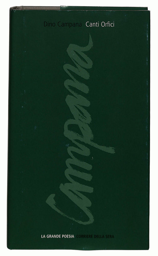 EBOND La Grande Poesia Canti Orfici Corriere Della Sera N. 26 Libro LI036614