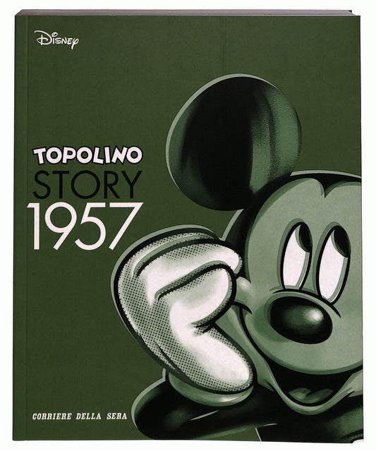 EBOND Topolino Story 1957 N. 9 Corriere Della Sera Libro LI036631