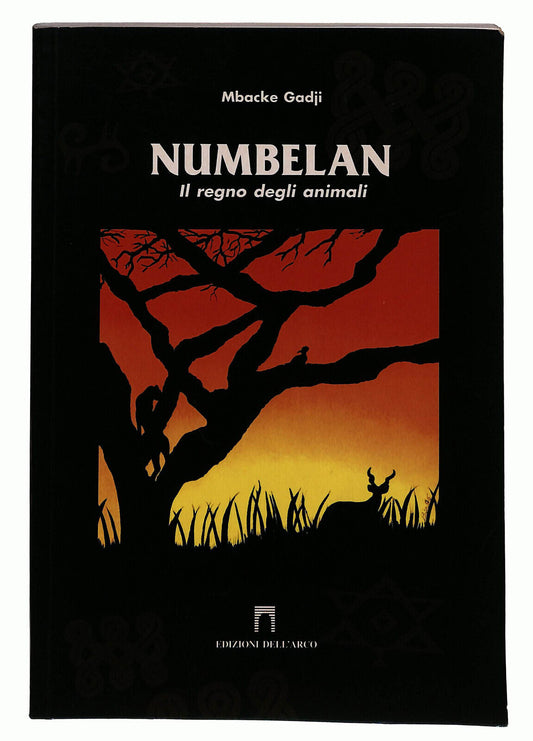EBOND Numbelan Di Mbacke Gadji Edizioni Dell'arco 1999 Libro LI036659