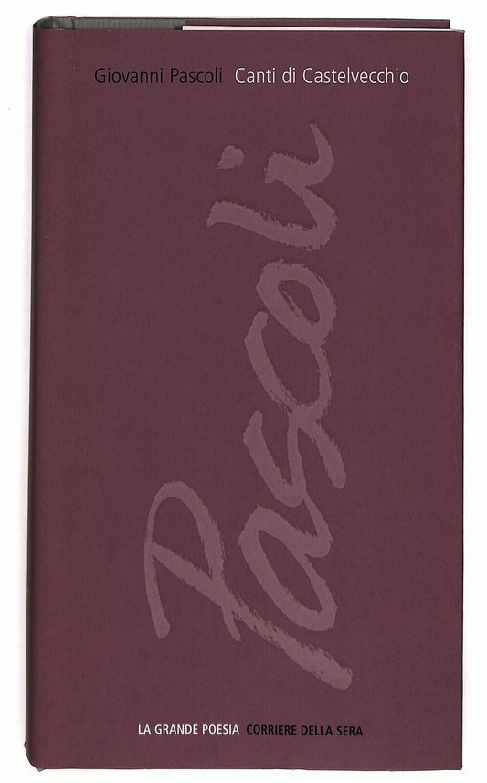 EBOND La Grande Poesia Canti Di Cast... Corriere Della Sera N. 20 Libro LI036669