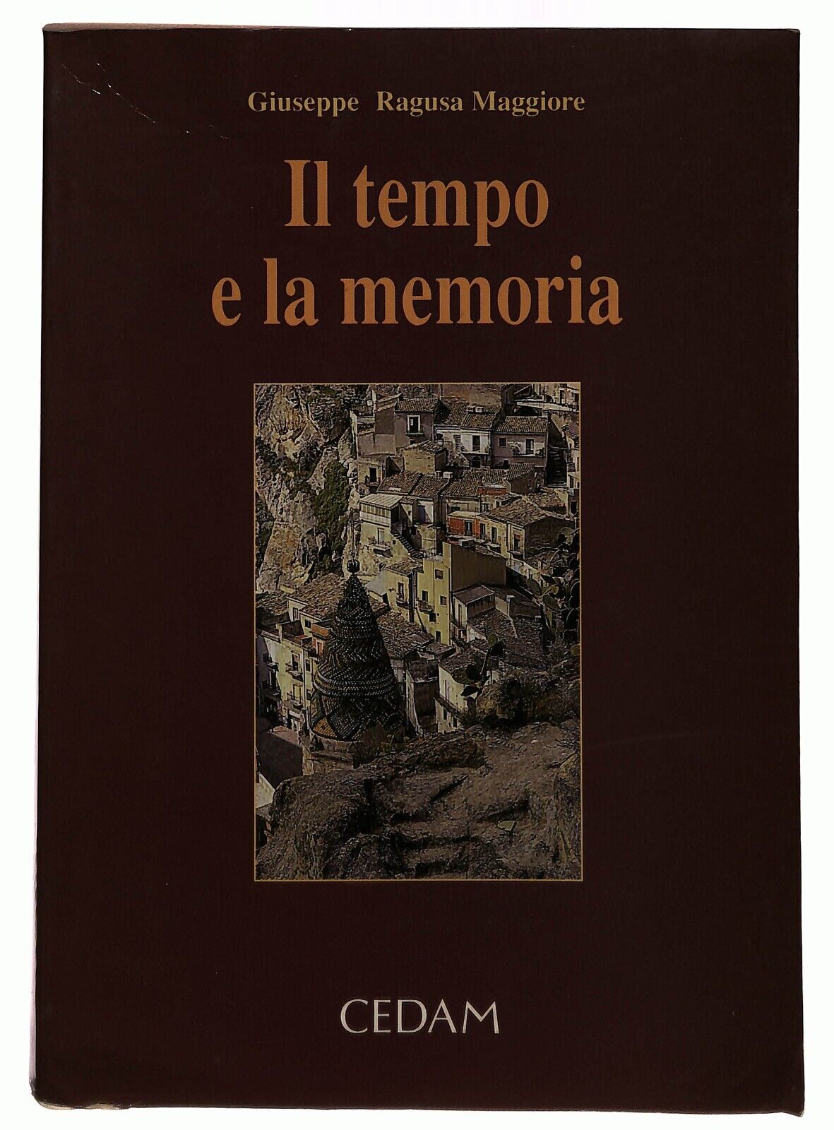 EBOND Il Tempo e La Memoria G. Ragusa Maggiore Cedam 1994 Libro LI036682