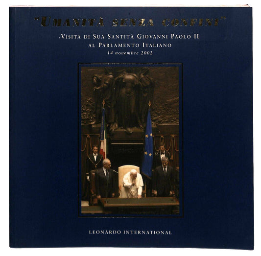 EBOND Umanita Senza Confini Visita Di Sua Santita Giovanni Paolo Libro LI036705