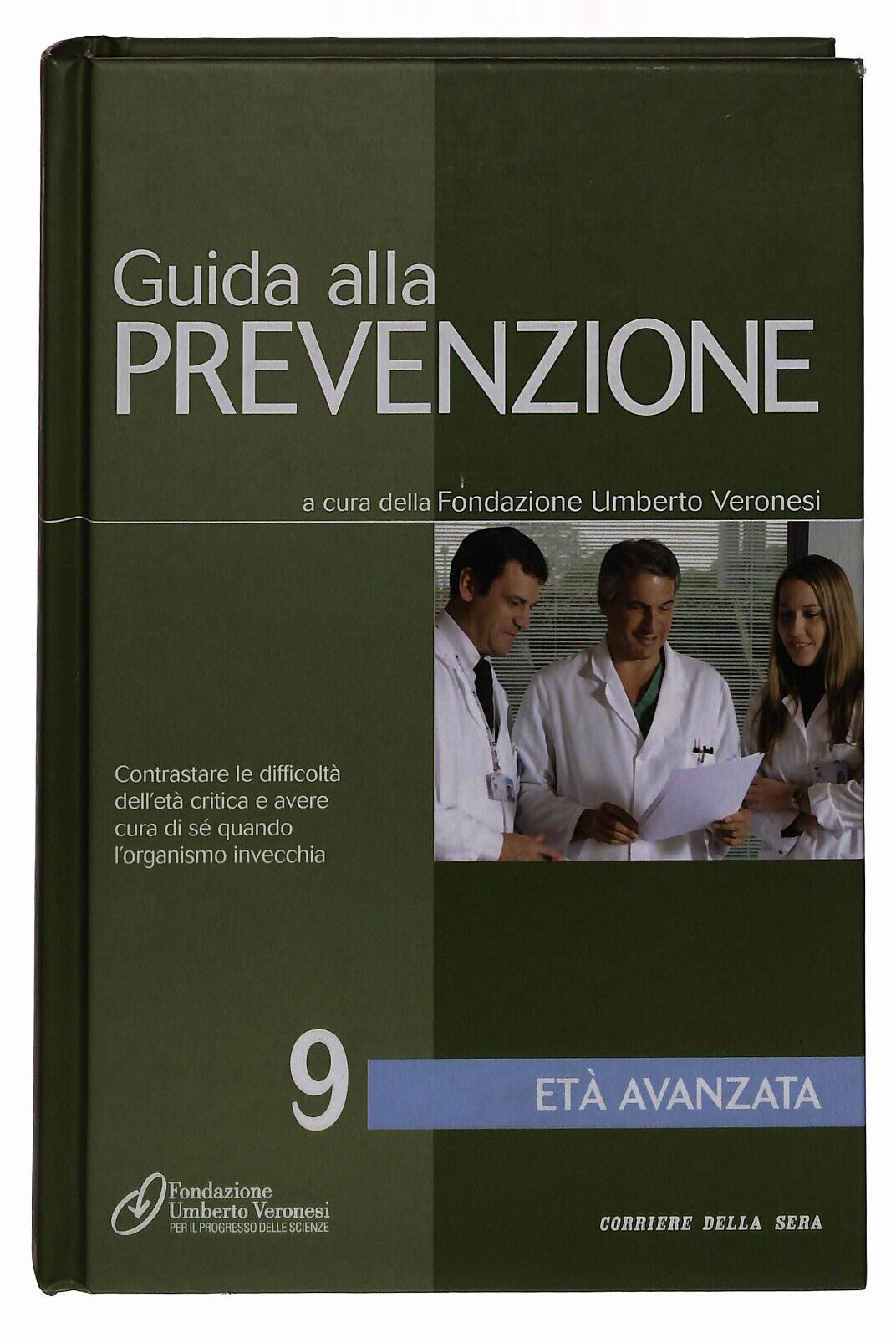 EBOND Guida Alla Prevenzione V.9 Eta Avanzata Corriere Della Sera Libro LI036733