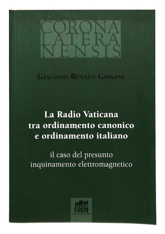 EBOND La Radio Vaticana G. R. Ghisani 2009 Libro LI036759