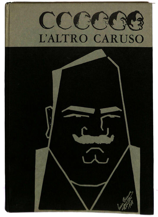EBOND L'altro Caruso Nuova Editrice Internazionale 1961 Libro LI036779