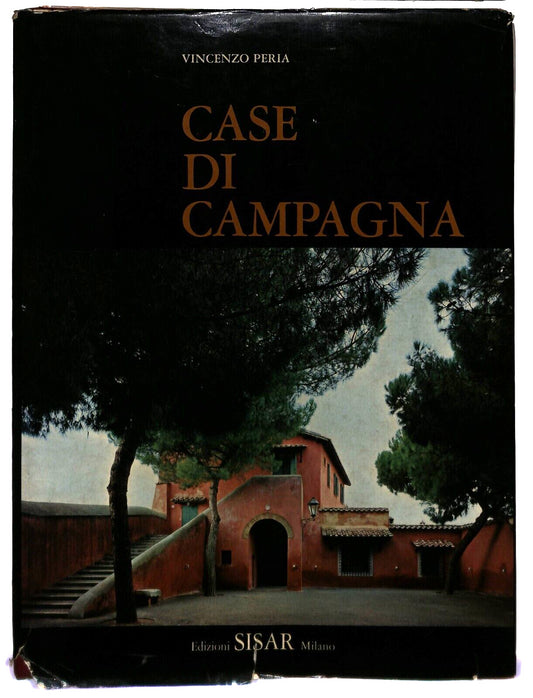 EBOND Case Di Campagna Vincenzo Perla Sisar 1970 Libro LI036782